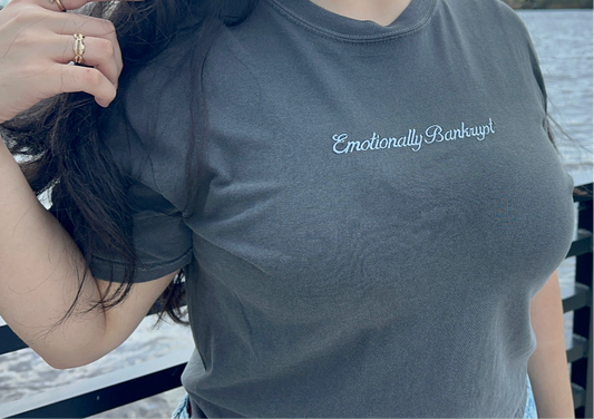 Emotionally Bankrupt Embroidered T-Shirt