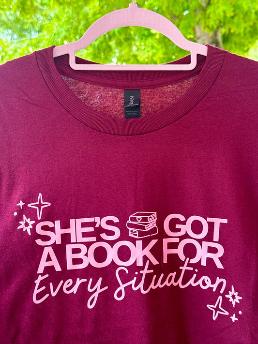 She’s Got A Book For Every Situation T-Shirt