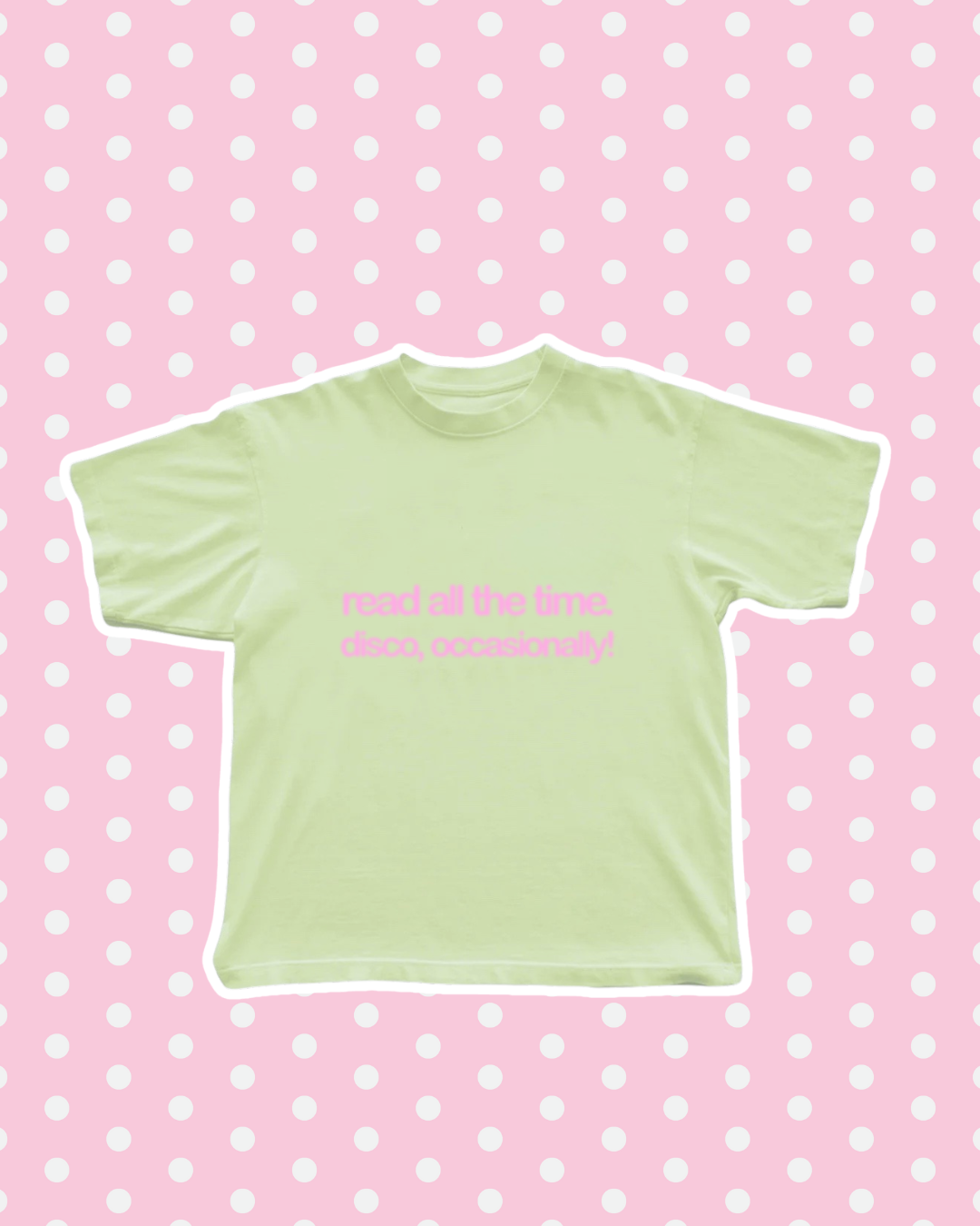 Read All The Time, Disco Occasionally! T-Shirt